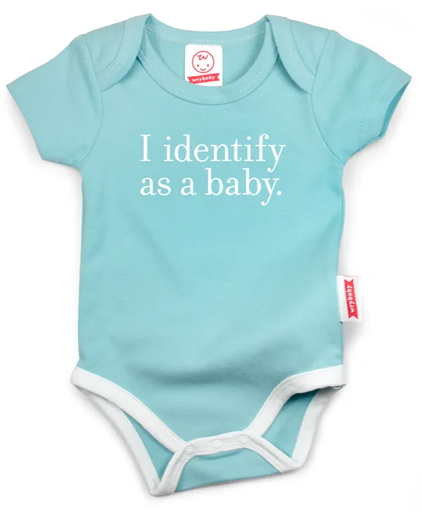 I Identify as a Baby | Funny Baby Bodysuit