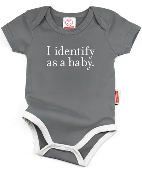 I Identify as a Baby | Funny Baby Bodysuit